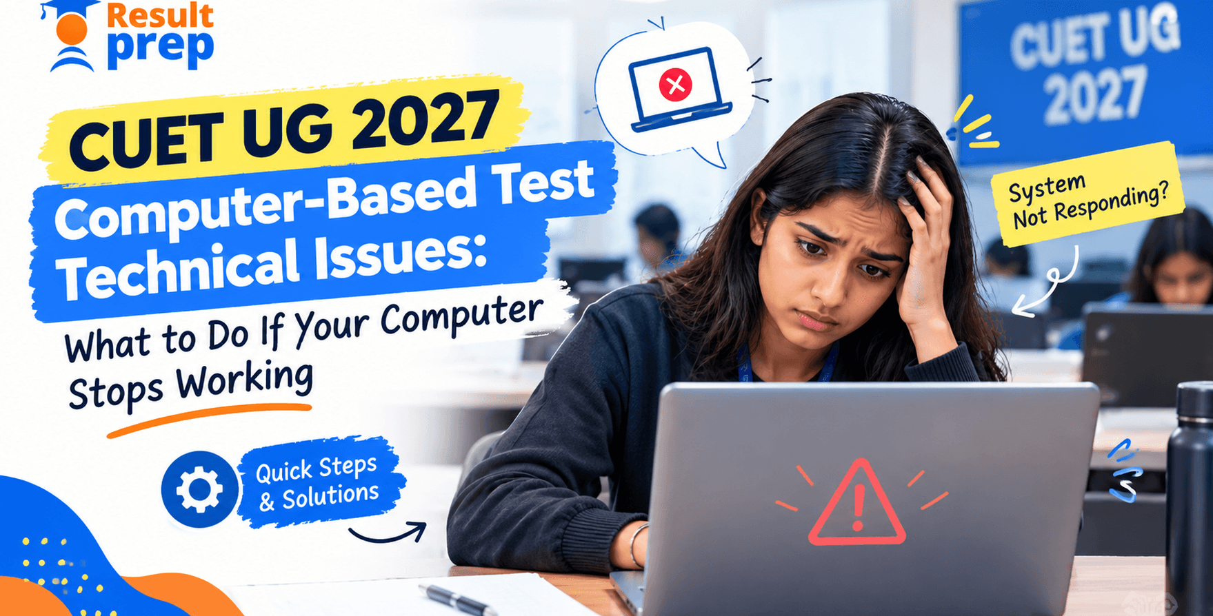 CUET UG 2027 Computer-Based Test Technical Issues: What to Do If Your Computer Stops Working